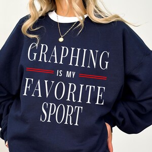 Graphing Is My Favorite Sport Sweatshirt | ABA Therapist Gift | BCBA RBT BCaBA Funny Behavior Analysis Shirt | Special Ed Teacher Apparel
