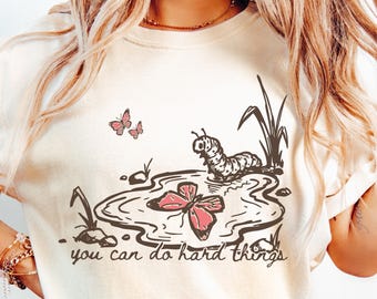 Teacher Shirt You Can Do Hard Things, Inspirational Teacher Tee, School Counselor Shirt, ABA Therapist Shirt, Mental Health Teacher Gift