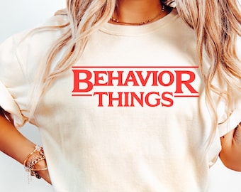 Behavior Things ABA Shirt, Comfort Colors RBT BCBA BCaBA Tee, Sweatshirt, Mug, Tote or Ornament