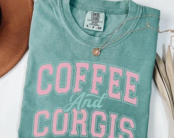 Camiseta de café y corgis, divertida camiseta para amantes de los corgis, camiseta de colores cómodos para mamás de perros, linda camiseta de café y perro, regalo para dueños de corgis