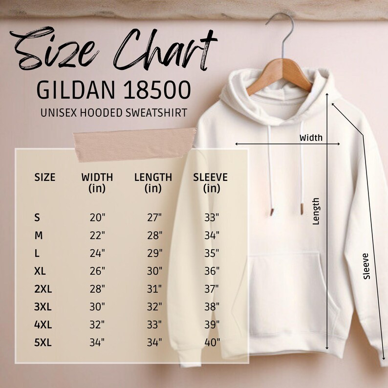 May include: A white Gildan 18500 unisex hooded sweatshirt displayed on a wooden hanger. A size chart is overlaid, listing width, length, and sleeve measurements in inches for sizes S through 5XL, with arrows indicating where to measure.