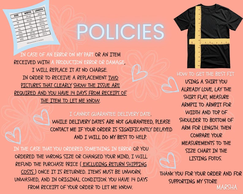 May include: A peach-colored informational graphic titled POLICIES featuring a black t-shirt with a yellow measuring tape, a size chart with measurements in inches, and text detailing replacement, refund, and sizing instructions for customers.