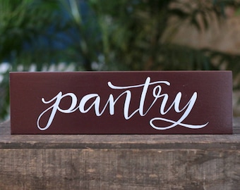 Pantry Sign, Farmhouse Kitchen Wall Decor, Custom Hand Lettered Wood Sign