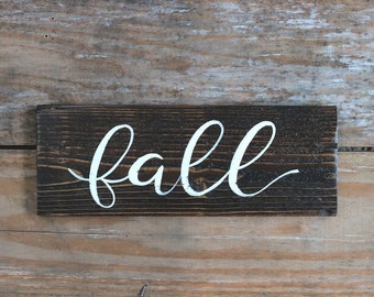 Fall Wood Sign, Hand Painted & Lettered Wood Sign, Farmhouse Decor