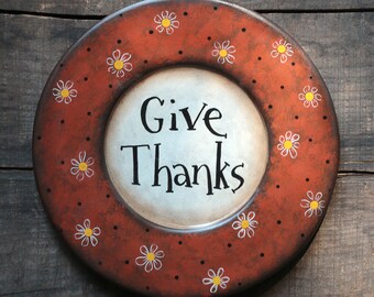 Give Thanks Decorative Wood Plate, Hand Painted Primitive Fall Decor