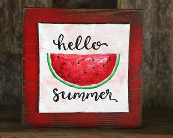 Hello Summer Mini Sign with Watermelon Painting, Original Hand Painted Art