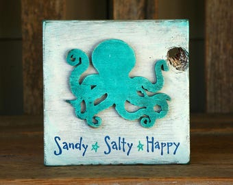 Sandy Salty Happy Sign with Octopus, Hand Painted Coastal Wall Decor