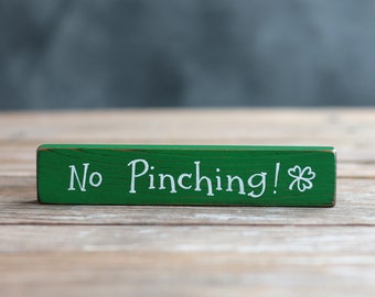 St. Patrick's Day Decor, No Pinching Shelf Sitter, Tiered Tray Sign