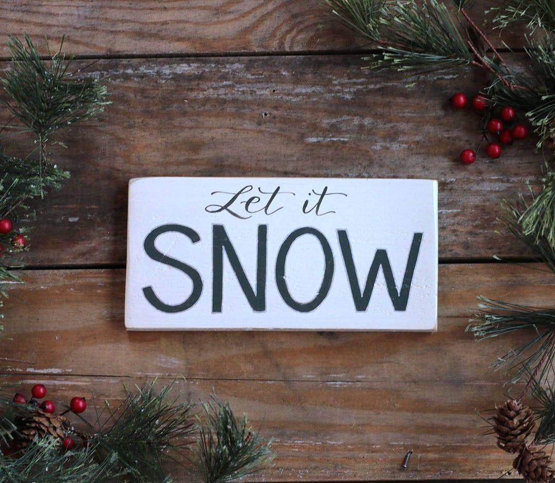 Winter Wood Sign, Let It Snow Sign, Primitive Christmas Decor, Custom ...