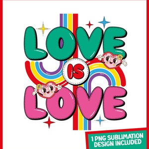 Love is love PNG, Valentine gift, valentine print, Retro png, sublimation png, Iron-on, digital download, LGBTQ, Pride png, LGBT quote