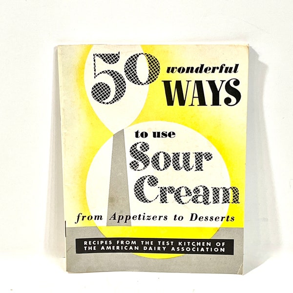 Vintage Kitchen, Lucerne Sour Cream,  Recipe Booklet, Dairy Association, Mid Century 1950s, Appetizers to Desserts, 50 Recipes, Gift Idea