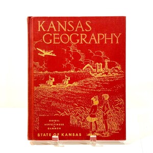 Kansas Geographie, Schulbuch, gedruckt von State of Kansas, Hardcover, mit Stoff bezogen, Kartenendseite, Karten und Karten, Tafeln und Grafiken, 1948