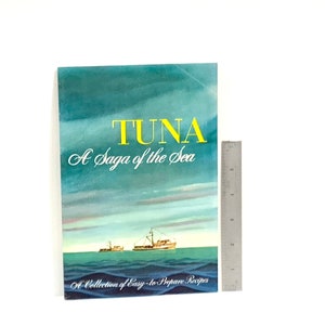 Vintage Tuna Cookbook: 1950s Recipes & History - A Saga of the Sea