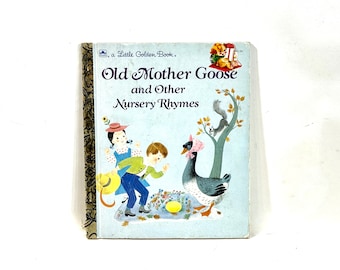 Vintage Storybook, Old Mother Goose, Other Nursery Rhymes, A Little Golden Book, Classic Rhymes, Gift for Baby, Gift for Mom