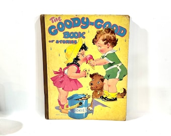 Vintage Storybook, Goody Good Book, Ethel Hays, Mid Century 1940s,, Large Book, Hardcover Book, Nursery Decor, Saalfield Publ USA, Gift Idea