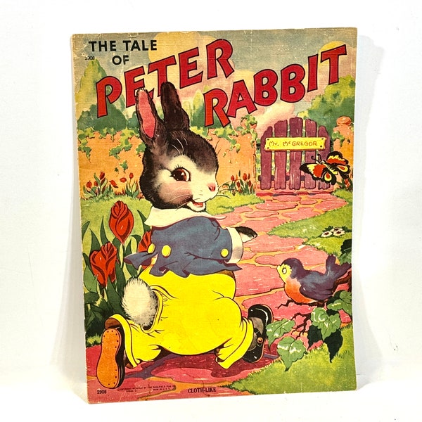 Vintage Peter Rabbit, Illustrated by Ethel Hays, Saalfield Publishing Co, Cloth Like Book, Printed in USA,  Copyright 1942