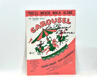 Vintage Sheet Music, You'll Never Walk Alone, Carousel 1945, Rogers and Hammerstein, Broadway Musical, Theatre Guild, Gift Idea