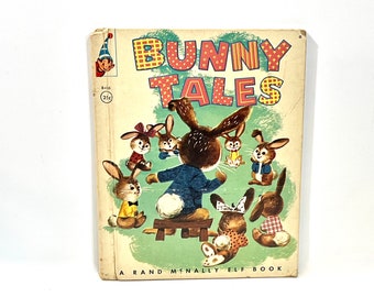 Vintage 1950s Bunny Tales, Storybook, Peggy Burrows, Baby Gift, Nursery Decor, Collectible Bunny Book, Collectible Book, Hard cover