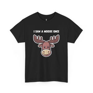 Funny Moose Unisex Tee, Cryptic Animal Graphic Shirt, Moose Lover Gift, Lightweight Cotton T-Shirt, Woodland Creature Top, Wildlife Tee