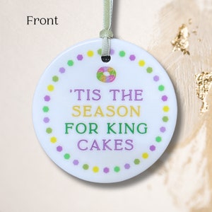 Tis the Season for king Cakes, Mardi Gras Ornament, Christmas, Mardi Gras, Party, Christmas tree, Parade, New Orleans, Louisiana