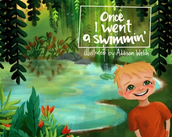 Once I Went a Swimmin' || children's book || illustration