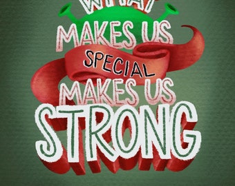 What makes us special makes us strong