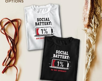 Social Battery 1% T-Shirt, Funny Introvert Humor Tee, Minimalist Graphic Shirt