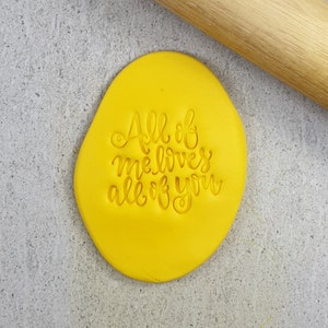 All of Me Loves All of You Embosser - 40mm