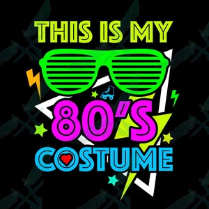 arquivo svg de traje dos anos 80, placa de traje de Halloween retrô, svg de festa neon dos anos 80, gráfico de traje temático dos anos 80, decoração de festa de aniversário dos anos 80 svg png