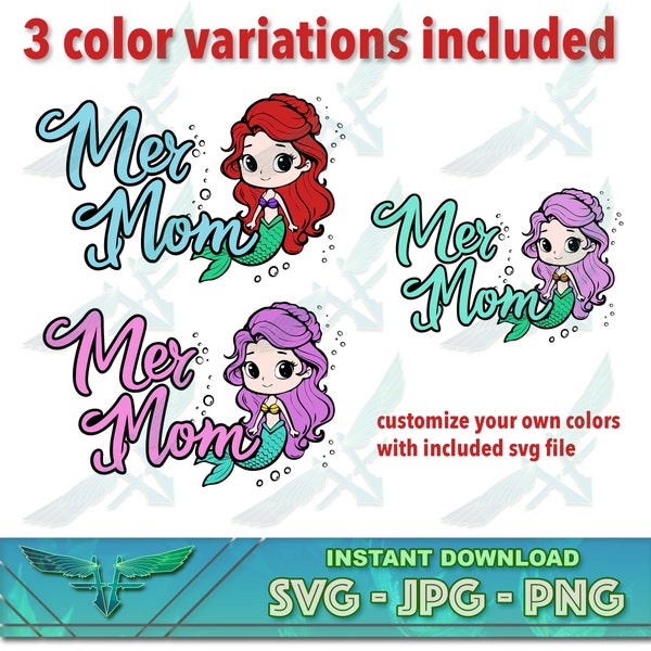 Mermaid Mom SVG, Mer Mom svg, mermaid mom tshirt design, mothers day svg, Mermaid Mama, Mer mamma, 3 mermaid color bundle, cricut cut file