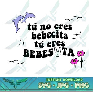 Você não é bebecita, você é bebesota Bad Bunny Logo Vector SVG, PNG, JPG Vector Digital File for Cricut, Design