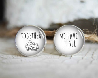 Together we have it all personalized cufflinks, cool gifts for men, custom wedding silver plated or black cuff link