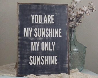 You Are My Sunshine Sign, You Are My Sunshine Wall Art, Nursery Decor, Playroom Decor, Farmhouse Nursery, Custom Sign, Nursery Wall Decor