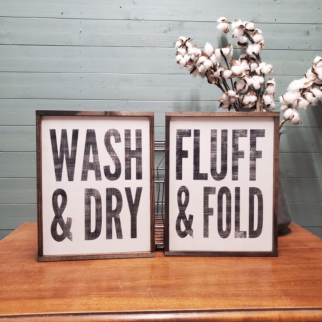 Wash and Dry Fluff and Fold Sign Set , Laundry Room Sign, Laundry Room