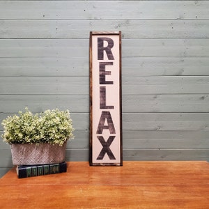 Relax Sign, Relax Wood Sign, Spa Decor, Vertical Wood Sign, Bathroom Sign, Bedroom Sign, Distressed Wood Sign