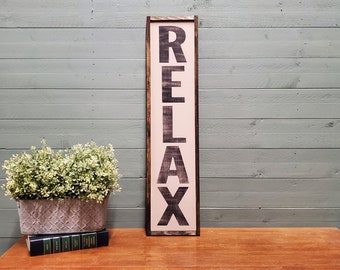 Relax Sign, Relax Wood Sign, Spa Decor, Vertical Wood Sign, Bathroom Sign, Bedroom Sign, Distressed Wood Sign