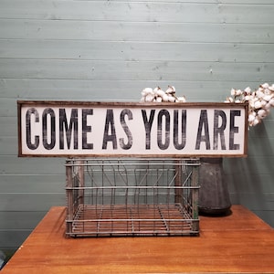 Come As You Are Wood Sign, Housewarming Gift