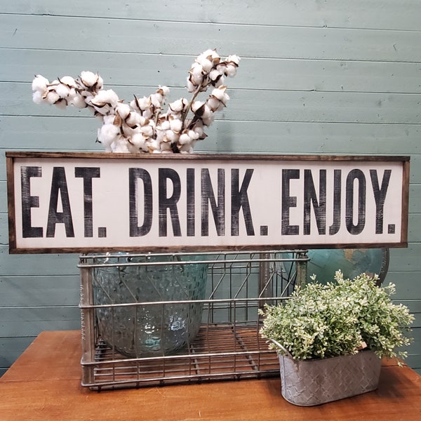 Eat Drink Enjoy Sign, Rustic Wood Farmhouse Decor