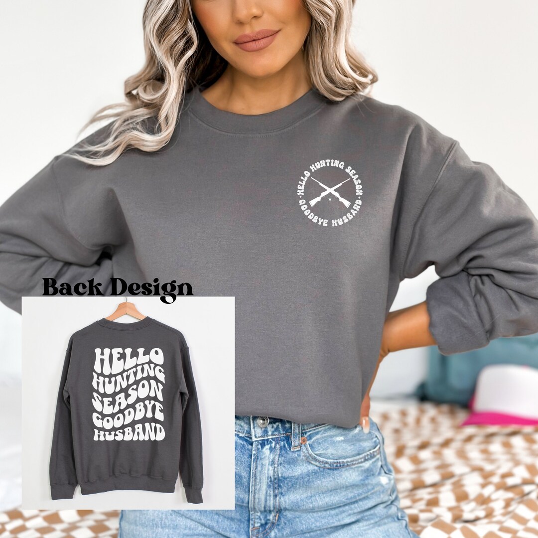 thumbnail image 2 of Hunter Wfe Sweatshrt He's Huntng Sweater Huntng Season Crewneck 2 of 9