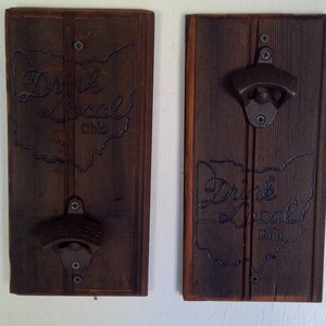 Dark stained &quot;Drink Local Ohio&quot; bottle openr