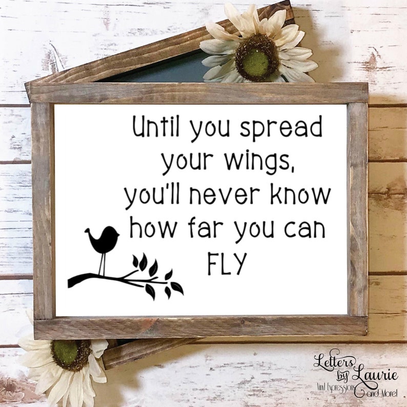 Until You Spread Your Wingsinspirational Giftencouragement Etsy