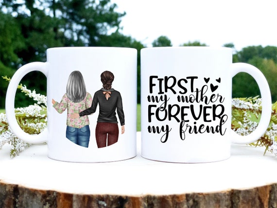 First My Mother Forever My Friend Coffee Mug, Gift for Mom, Mother's Day Mug, Gift for Her, From Daughter, Mother of Bride, MB669 Il_570xn