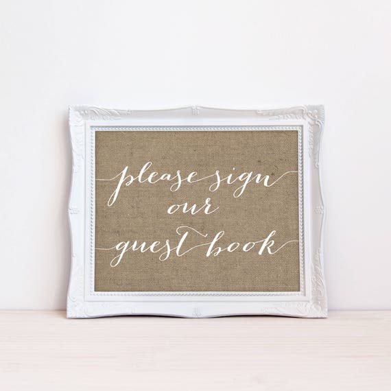 Printable Guest Book Sign, Please Sign our Guest Book, Guest Book Table, Wedding Sign, 8x10, Digital File, Instant, Burlap, Rustic, MB144 Il_570xn