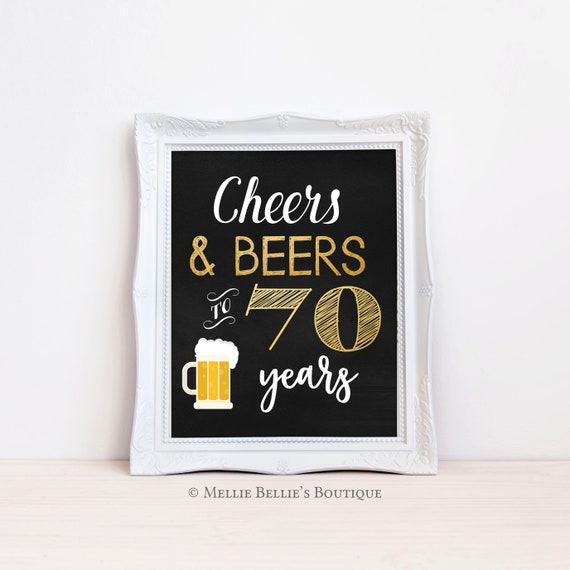 Printable Cheers and Beers to 70 Years Sign, Cheers & Beers, Toasting Mugs, 70th Birthday, Adults Birthday, Turning 70, 70 Years Old, MB314 Il_570xn