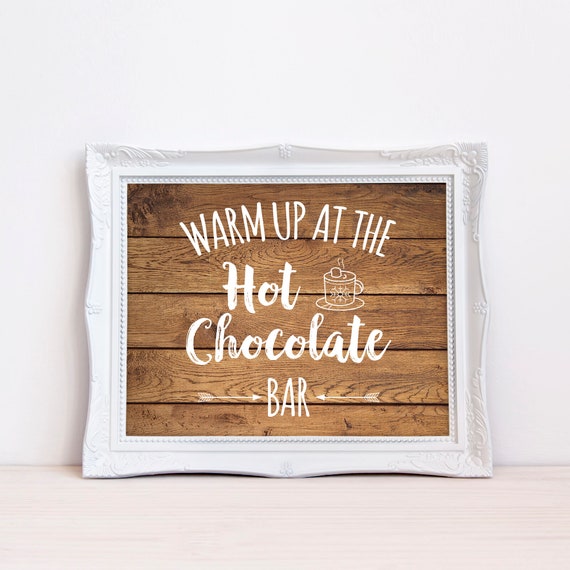 Printable Warm Up at the Hot Chocolate Bar Sign, Hot Cocoa, Wood Rustic Sign, 8x10, Hot Cocoa Bar, Xmas Party, Christmas Wedding, MB401 Il_570xn
