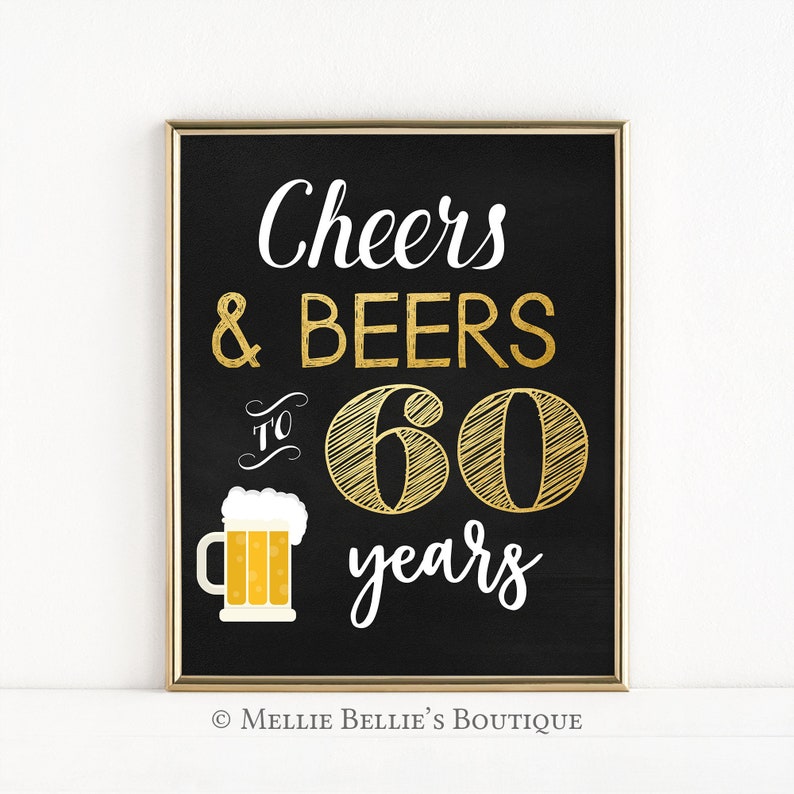Printable Cheers and Beers to 60 Years Sign Cheers &amp; Beers | Etsy