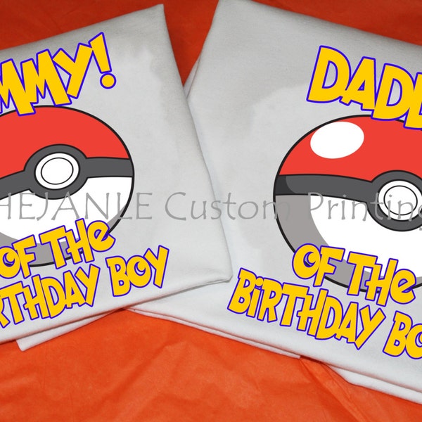 Pokemon Pokeball Mommy & Daddy of the Birthday Boy or Girl Printed T-Shirt Set - Pokemon Go Pikachu Birthday Party Adults matching Tshirts