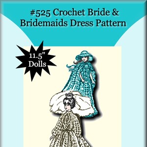 Crochet Bride & Bridesmaid Ensemble Pattern (Dresses, Cap, Hat)  #525