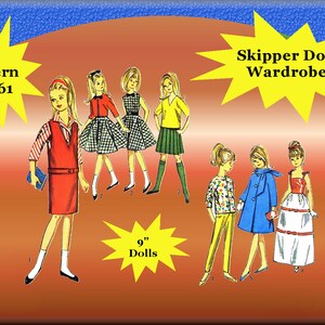 May include: Illustration of a Skipper doll wardrobe pattern. The image features various outfits, including dresses, skirts, and coats, designed for 9-inch dolls. Text includes "Pattern #5861" and "Skipper Doll Wardrobe".