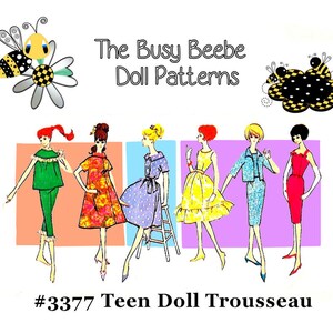 May include: A vintage sewing pattern for a teen doll trousseau, featuring five different outfits in various colors and styles. The pattern is titled "#3377 Teen Doll Trousseau" and is from "The Busy Beebe Doll Patterns".
